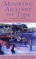 Mooring Against The Tide Writing Fiction