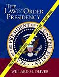 Law & Order Presidency