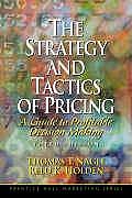Strategy & Tactics of Pricing A Guide to Profitable Decision Making