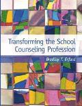Transforming The School Counseling Profe