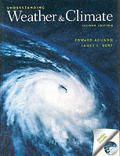 Understanding Weather & Climate 2ND Edition