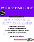 Pathophysiology: Reviews and Rationales (Prentice Hall Nursing Reviews & Rationales)