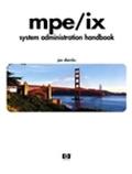 Mpe Ix System Administrators Handbook