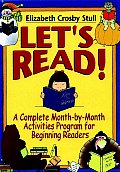 Let's Read: A Complete Month-By-Month Activities Program for Beginning Readers