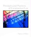 Principles & Practices of Construction Law
