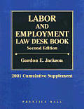 Labor & Employment Law Desk Book 2ND Edition
