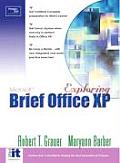 Exploring Microsoft Office XP Professional, Brief