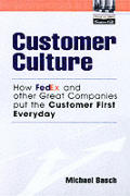Customer Culture How Fedex & Other Grea