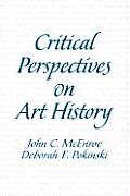 Critical Perspectives On Art History