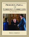 Probation Parole & Community Correct 4th Edition