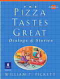 Pizza Tastes Great The Dialogs & Stories