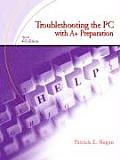 Troubleshooting The Pc With A+ Prepa 2nd Edition