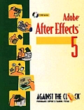 Adobe After Effects 5 & 5.5 Motion Graphics