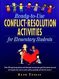 Ready To Use Conflict Resolution Activities for Elementary Students