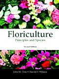 Floriculture Principles & Species 2nd Edition