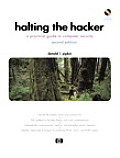 Halting the Hacker A Practical Guide to Computer Security With CDROM