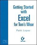 Getting Started With Excel for Tom's Wear (03 Edition)