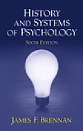 History & Systems Of Psychology 6th Edition