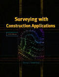 Surveying With Construction Applications 5th Edition