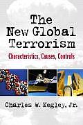 New Global Terrorism Characteristics Causes Controls