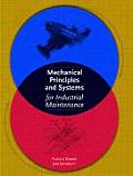 Mechanical Principles & Systems for Industrial Maintenance