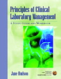 Principles of Clinical Laboratory Management A Study Guide & Workbook