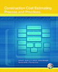 Construction Cost Estimating Process & Practices