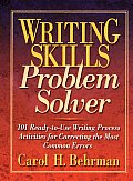 Writing Skills Problem Solver 101 Ready To Use Writing Process Activities for Correcting the Most Common Errors