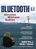 Bluetooth 1.1 Connect Without Cables 2nd Edition