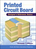 Printed Circuit Board Designers Reference Basics With CDROM