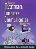 Emerging Multimedia Computer Communicato