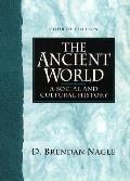 Ancient World a Social & Cultural History 4th Edition