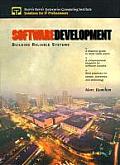 Software Development A Guide to Building Reliable Systems