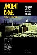 Ancient Israel From Abraham to the Roman Destruction of the Temple