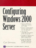 Configuring Windows 2000 Server