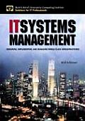 IT Systems Management Designing Implementing & Managing World Class Infrastructures