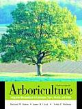 Arboriculture Integrated Management of Landscape Trees Shrubs & Vines 4th edition