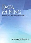 Data Mining Introductory & Advanced Topics