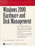 Windows 2000 Hardware & Disk Management