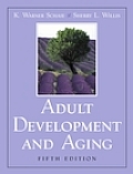Adult Development & Aging 5th Edition