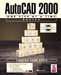 Acc Version-AutoCAD(R) 2000: One Step at a Time-Basics [With CDROM]