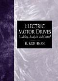 Electric Motor Drives: Modeling, Analysis, and Control