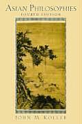 Asian Philosophies 4th Edition