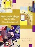 Ethics and College Student Life: A Case Study Approach