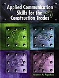 Applied Communications Skills for the Construction Trades