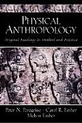 Physical Anthropology: Original Readings in Method and Practice