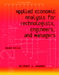 Applied Economic Analysis for Technologists Engineers & Managers