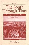 South Through Time A History Of An Amer