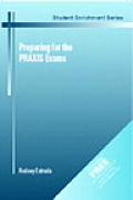 Preparing For The Praxis Exam A Guide For