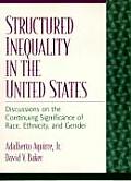 Structured Inequality In The United Stat